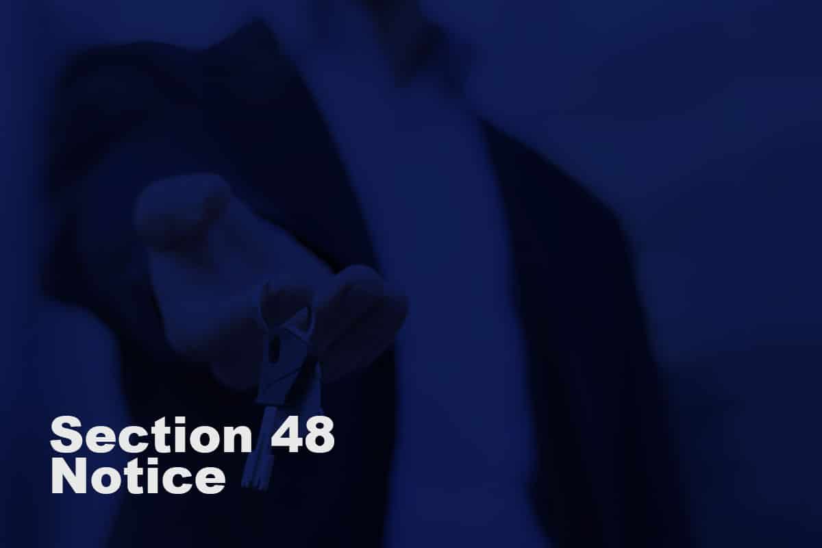 Foreground text says 'Section 48 Notice'. The background is a blurred image of a man in a suit holding out some house keys.